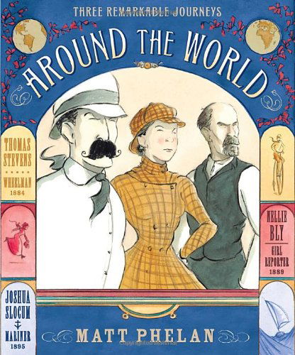 Cover for Matt Phelan · Around the World (Hardcover Book) [First edition] (2011)