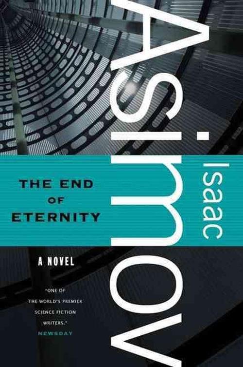 Cover for Isaac Asimov · End of Eternity (Paperback Book) [Reprint edition] (2011)