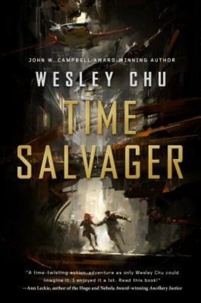 Cover for Wesley Chu · Time Salvager (Pocketbok) (2016)