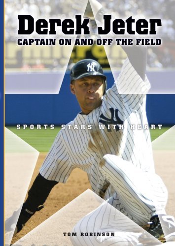 Cover for Tom Robinson · Derek Jeter: Captain on and off the Field (Sports Stars with Heart) (Innbunden bok) (2006)