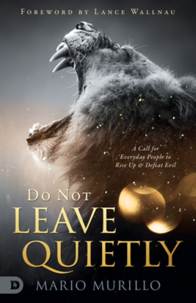 Cover for Mario Murillo · Do Not Leave Quietly (Paperback Book) (2022)