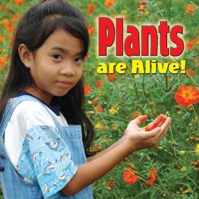 Cover for Molly Aloian · Plants Are Alive! (Plants Close-up) (Hardcover Book) (2012)