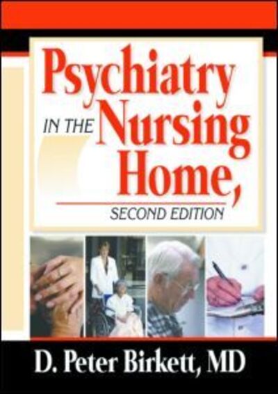 Cover for D. Peter Birkett · Psychiatry in the Nursing Home (Paperback Book) (2001)
