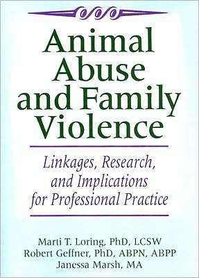 Cover for Marti T. Loring · Animal Abuse and Family Violence: Linkages, Research, and Implications for Professional Practice (Paperback Book) (2008)