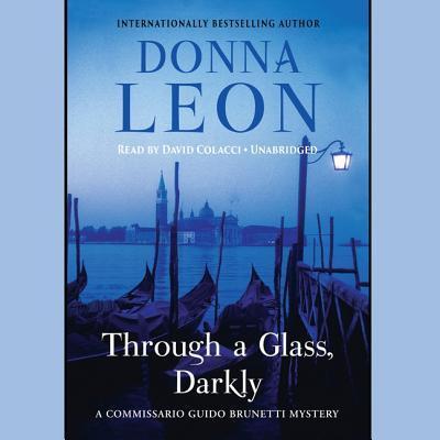 Cover for Donna Leon · Through a Glass, Darkly (Commissario Guido Brunetti Mysteries) (MP3-CD) (2006)