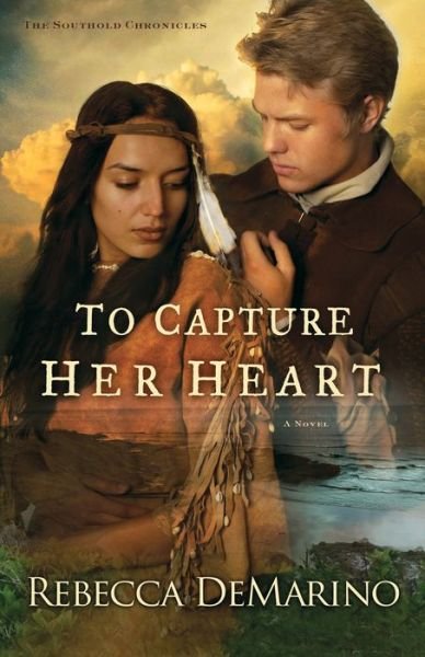 Cover for R Demarino · To Capture Her Heart A Novel (Paperback Book) (2015)