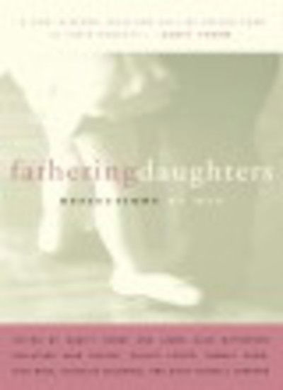 Cover for Dewitt Henry · Fathering Daughters: Reflections by Men (Paperback Book) (1999)