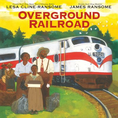 Cover for Lesa Cline-Ransome · Overground Railroad (Paperback Book) (2022)