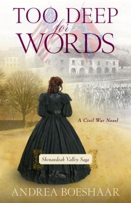 Cover for Andrea Boeshaar · Too Deep for Words – A Civil War Novel (Paperback Book) (2017)