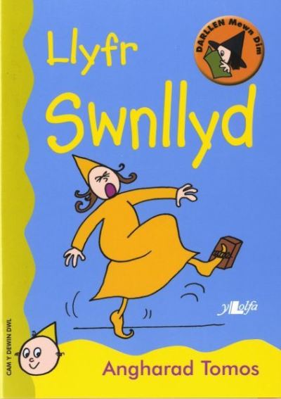 Cyfres Darllen Mewn Dim - Cam y Dewin Dwl: Llyfr Swnllyd - Angharad Tomos - Książki - Y Lolfa - 9780862438197 - 