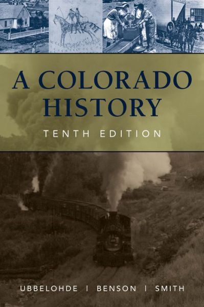 Cover for Maxine Benson · A Colorado History, 10th Edition - The Pruett Series (Paperback Book) (2015)