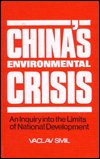 Cover for Vaclav Smil · China's Environmental Crisis: An Enquiry into the Limits of National Development: An Enquiry into the Limits of National Development (Hardcover Book) (1993)
