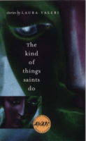 Cover for Laura Valeri · The Kind of Things Saints Do (Paperback Book) (2002)