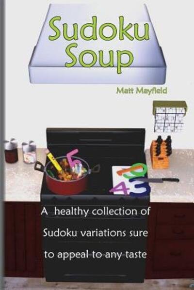 Cover for Matt Mayfield · Sudoku Soup (Paperback Book) (2017)