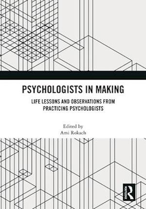 Cover for Psychologists in Making: Life Lessons and Observations from Practicing Psychologists (Paperback Bog) (2025)