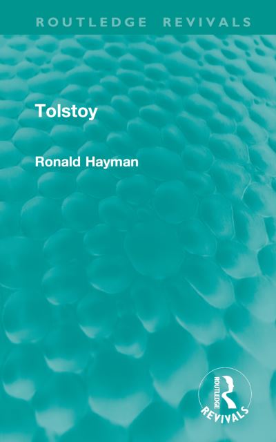 Cover for Ronald Hayman · Tolstoy - Routledge Revivals (Hardcover Book) (2024)