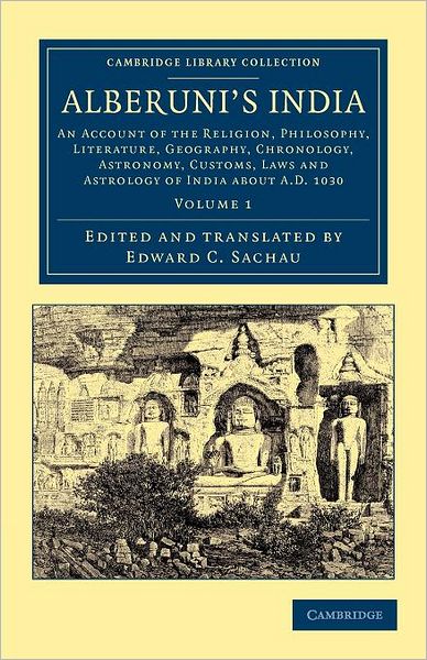 Cover for Muhammad ibn Ahmad Biruni · Alberuni's India: An Account of the Religion, Philosophy, Literature, Geography, Chronology, Astronomy, Customs, Laws and Astrology of India about AD 1030 - Alberuni's India 2 Volume Set (Taschenbuch) (2012)