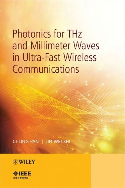 Cover for Ci-Ling Pan · Photonics for THz and Millimeter Waves in Ultra-Fast Wireless Communications - Wiley - IEEE (Hardcover Book) (2020)