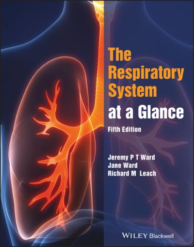 Cover for Ward, Jeremy P. T. (King's College, London) · The Respiratory System at a Glance - At a Glance (Paperback Book) (2022)