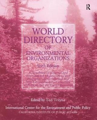 Cover for Thaddeus C. Trzyna · World Directory of Environmental Organizations (Hardcover Book) (2017)