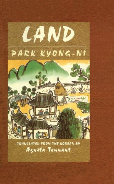 Cover for Park Kyong-ni · Land (Paperback Book) (2015)