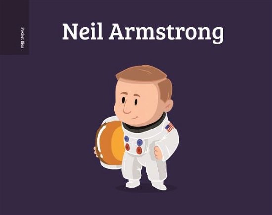 Cover for Al Berenger · Pocket Bios: Neil Armstrong - Pocket Bios (Innbunden bok) (2018)