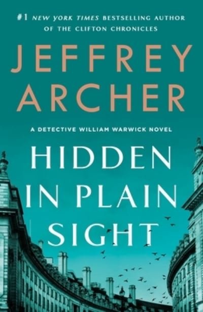 Cover for Jeffrey Archer · Hidden in Plain Sight: A Detective William Warwick Novel - William Warwick Novels (Paperback Bog) (2021)