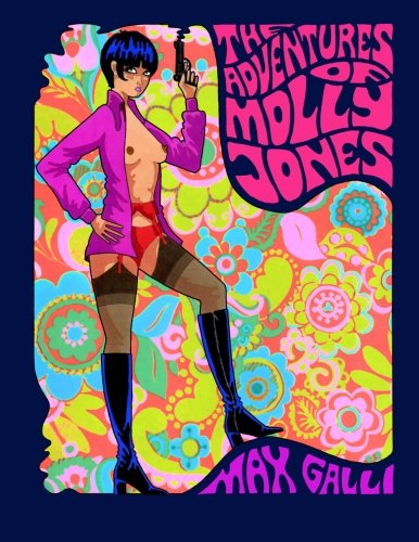 Cover for Max Galli · The Adventures of Molly Jones (Paperback Book) (2013)