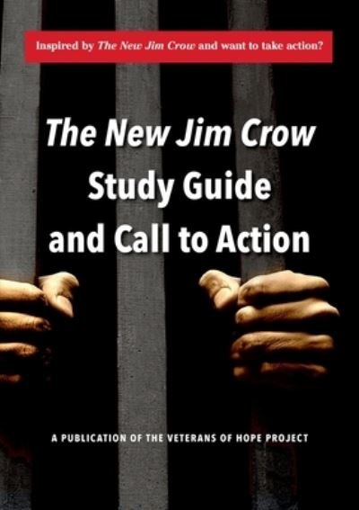 Cover for Veterans of Hope · New Jim Crow Study Guide and Call to Action (Book) (2014)
