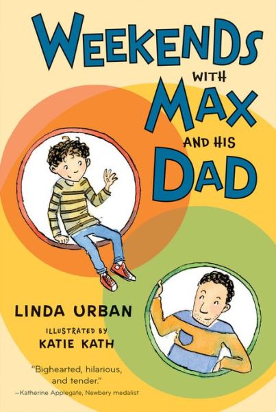 Cover for Linda Urban · Weekends with Max and His Dad (Paperback Book) (2018)