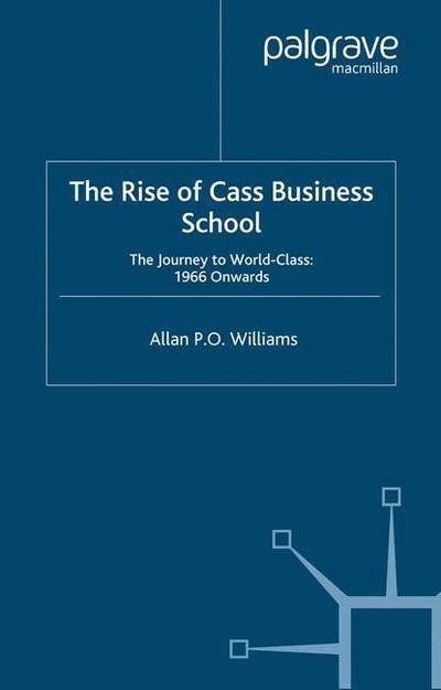 Cover for Williams · The Rise of Cass Business Scho (Bog) (2006)