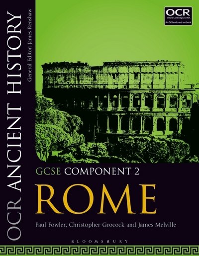 Cover for Fowler, Paul (Latimer Arts College, UK) · OCR Ancient History GCSE Component 2: Rome (Paperback Bog) (2017)