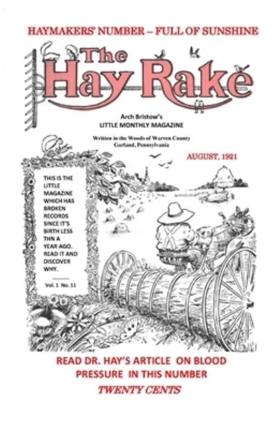 Cover for Arch Bristow · Hay Rake V1 N11 Aug 1921 (Paperback Book) (2021)