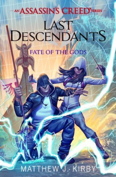 Last Descendants: Fate of the Gods - Assassin's Creed - Matthew J. Kirby - Kirjat - Scholastic - 9781407184197 - torstai 4. tammikuuta 2018