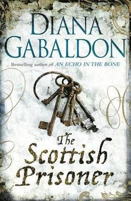 The Scottish Prisoner - Diana Gabaldon - Książki - Orion Publishing Co - 9781409135197 - 25 października 2012