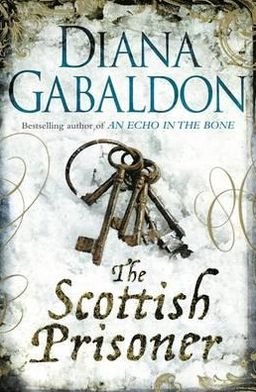 Cover for Diana Gabaldon · The Scottish Prisoner (Pocketbok) (2012)