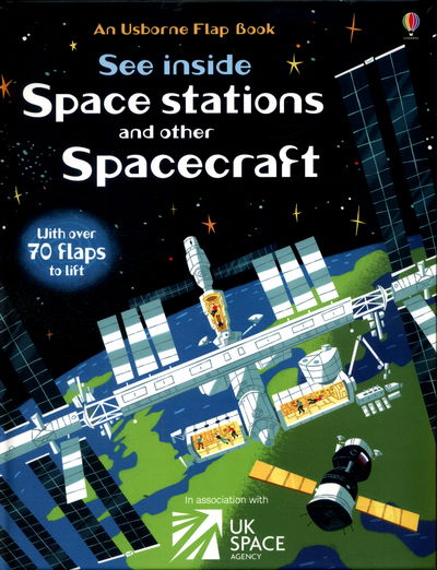 See Inside Space Stations and Other Spacecraft - See Inside - Rosie Dickins - Bøker - Usborne Publishing Ltd - 9781409599197 - 1. juni 2017