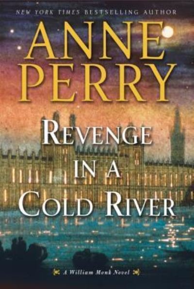 Cover for Anne Perry · Revenge in a Cold River (Innbunden bok) (2016)
