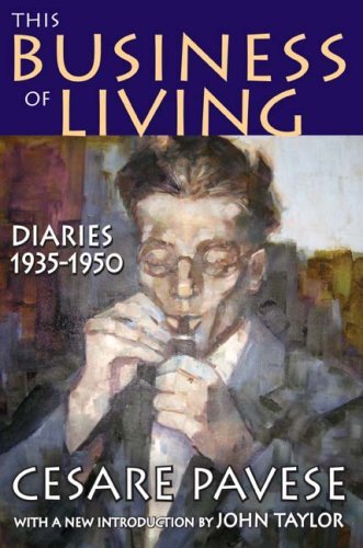 This Business of Living: Diaries 1935-1950 - Cesare Pavese - Libros - Taylor & Francis Inc - 9781412810197 - 30 de marzo de 2009