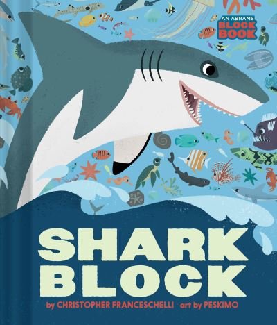 Cover for Christopher Franceschelli · Sharkblock (An Abrams Block Book) - An Abrams Block Book (Board book) (2021)