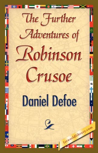 Cover for Defoe Daniel Defoe · The Further Adventures of Robinson Crusoe (Pocketbok) (2007)