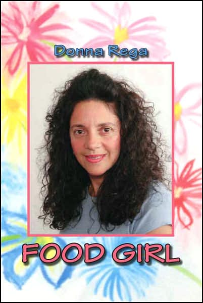 Cover for Donna Rega · Food Girl (Paperback Book) (2007)