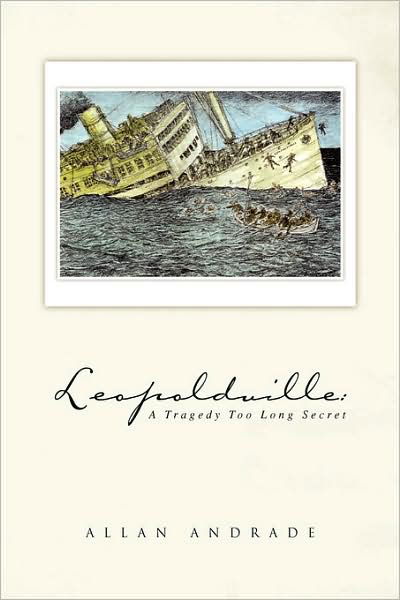Allan Andrade · Leopoldville: a Tragedy Too Long Secret (Paperback Book) (2008)