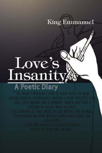 Cover for King Emmanuel · Love's Insanity: a Poetic Diary (Paperback Book) (2008)