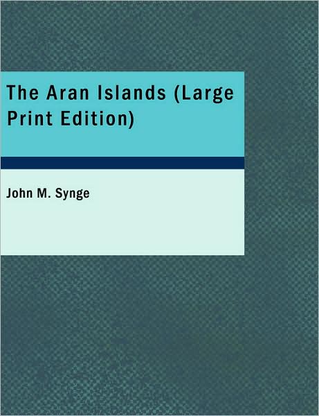 Cover for J M Synge · The Aran Islands (Paperback Book) (2008)