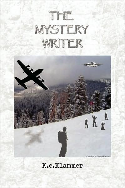 Cover for K E Klammer · The Mystery Writer (Paperback Book) (2009)