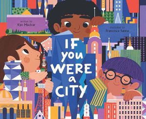 Cover for Kyo Maclear · If You Were a City (Inbunden Bok) (2022)
