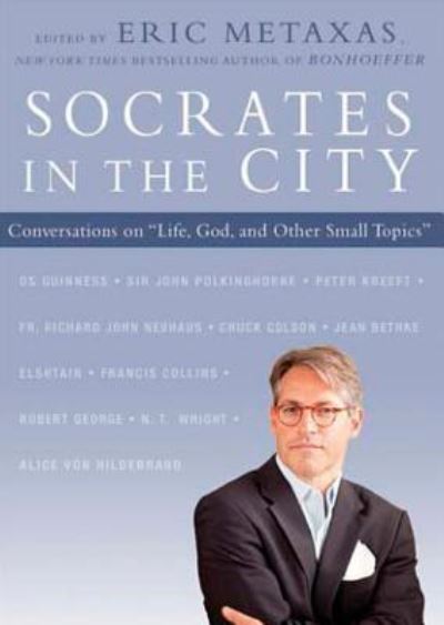 Socrates in the City - Eric Metaxas - Muzyka - Blackstone Audiobooks - 9781455112197 - 13 października 2011