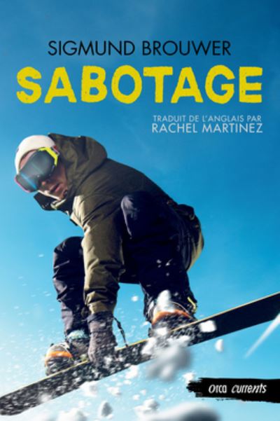 Cover for Orca Book Publishers · Sabotage (Paperback Book) (2022)