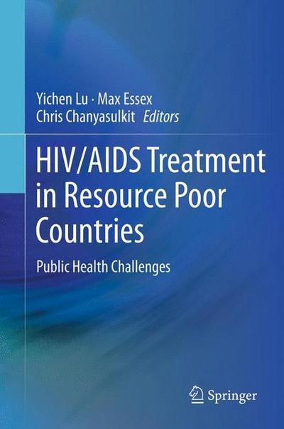 Cover for Yichen Lu · HIV / AIDS Treatment in Resource Poor Countries: Public Health Challenges (Hardcover Book) [2013 edition] (2012)